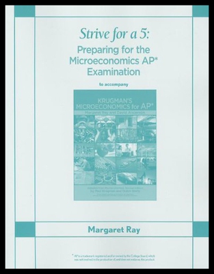 【预售】Strive for a 5: Preparing for the AP* Microeconom