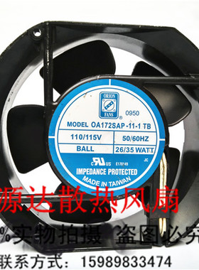 原装台湾OA172SAP-11-1TB FAN 115V 17050 235CFM 风扇