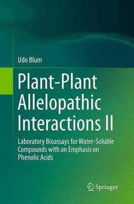 【预订】Plant-Plant Allelopathic Interaction...