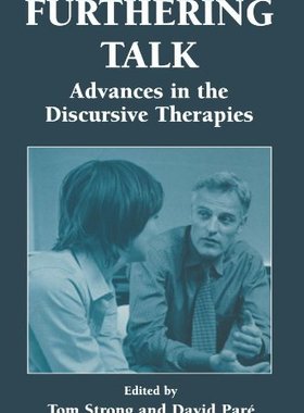 【预售】Furthering Talk: Advances in the Discursive Th...