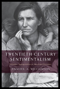 【预售】Twentieth-Century Sentimentalism: Narrative Appro