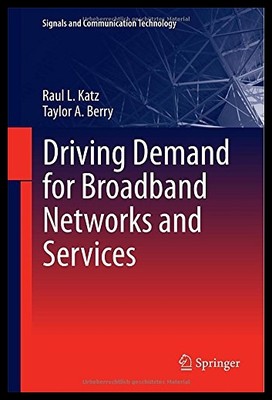 【预售】Driving Demand for Broadband Networks