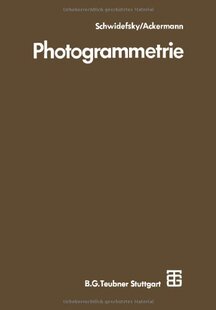 【预售】Photogrammetrie: Grundlagen, Verfahren, Anwendungen