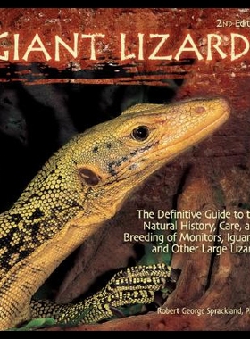 【预售】Giant Lizards: The Definitive Guide to the Natura