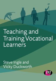 【预售】Teaching and Training Vocational Learners