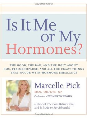 【预售】Is It Me or My Hormones?: The Good, the Bad, and ...