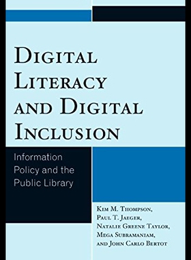 【预售】Digital Literacy and Digital Inclusion: Informati