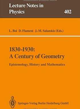 【预订】1830 1930: A Century of Geometry: Ep...
