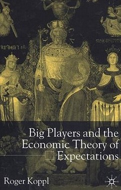【预售】Big Players and the Economic Theory of Expectat