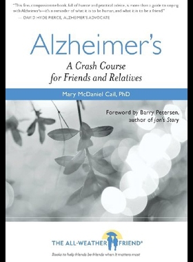 【预售】Alzheimer's: A Crash Course for Friends and Relat
