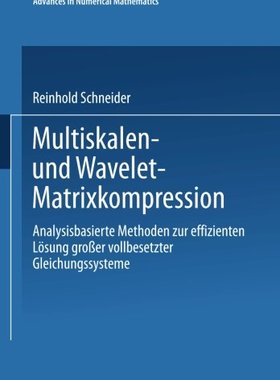 【预售】Multiskalen- Und Wavelet-Matrixkompr...