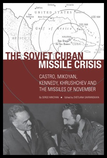【预售】the soviet cuban missile crisis: castro, mikoyan