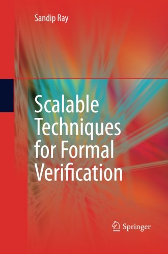 【预订】Scalable Techniques for Formal Verif...