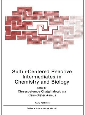 【预售】Sulfur-Centered Reactive Intermediates in Chem...