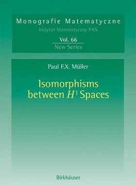 【预订】Isomorphisms Between H Spaces