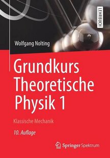 【预订】Grundkurs Theoretische Physik 1