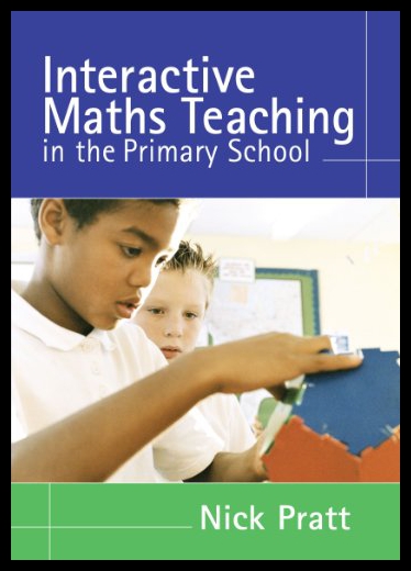 【预售】Interactive Maths Teaching in the Primary School