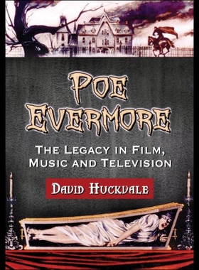 【预售】Poe Evermore: The Legacy in Film, Music and Telev
