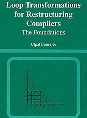 【预售】Loop Transformations for Restructuring Compile...