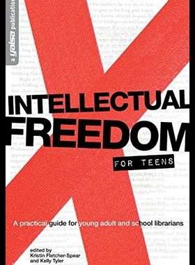 【预售】Intellectual Freedom for Teens: A Pratical Guide