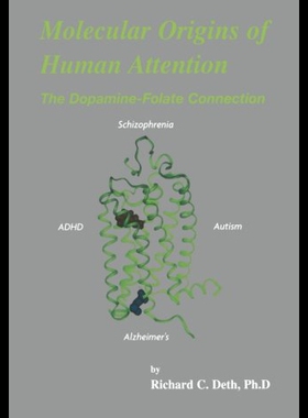 【预售】Molecular Origins of Human Attention: The Dopamin
