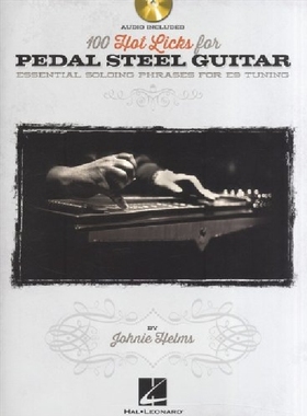 【预订】100 Hot Licks for Pedal Steel Guitar...