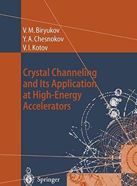 【预订】Crystal Channeling and Its Applicati...