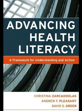 【预售】Advancing Health Literacy: A Framework for Unders