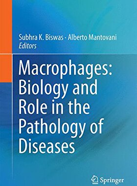 【预售】Macrophages: Biology and Role in the Pathology...