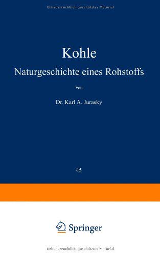 【预订】Kohle: Naturgeschichte Eines Rohstoffs
