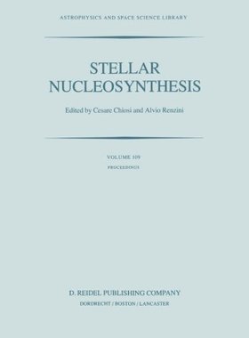 【预订】Stellar Nucleosynthesis: Proceedings...