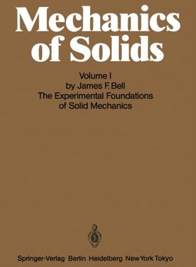 【预订】Mechanics of Solids: Volume I: The E...