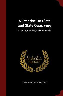 【预售】A Treatise on Slate and Slate Quarry...