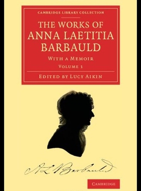【预售】The Works of Anna Laetitia Barbauld: With a Memoi