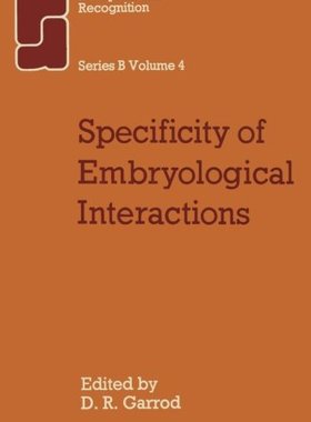 【预订】Specificity & Embryological Interactions