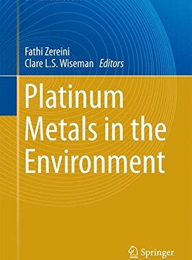 【预订】Platinum Metals in the Environment