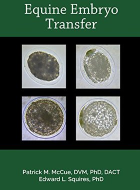 【预售】A Manual of Equine Embryo Transfer