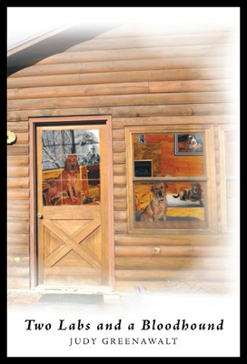 【预售】Two Labs and a Bloodhound: The Adventures Begin