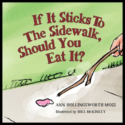 【预售】If It Sticks to the Sidewalk, Should You Eat It?