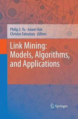 【预订】Link Mining: Models, Algorithms, and...