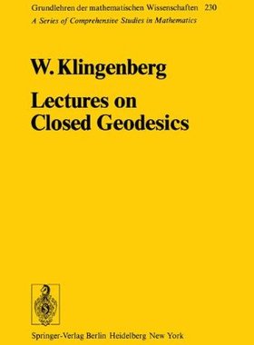 【预订】Lectures on Closed Geodesics