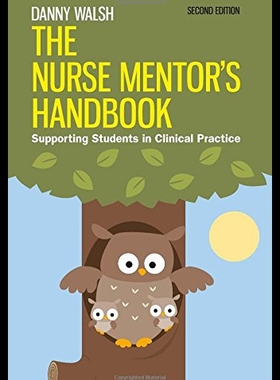 【预售】The Nurse Mentor's Handbook: Supporting Students