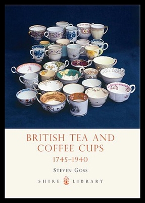 【预售】British Tea and Coffee Cups, 1745-1940