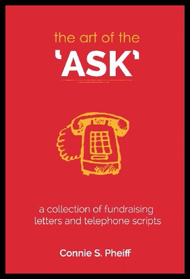 【预售】The Art of the Ask: .a Collection of Fundraising
