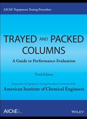 【预售】Aiche Equipment Testing Procedure - Trayed and Pa