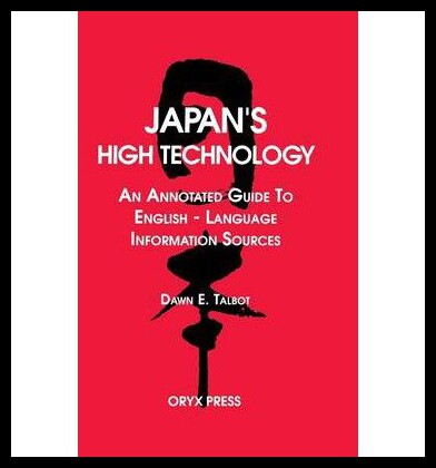 【预售】Japan's High Technology: An Annotated Guide to En