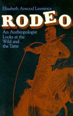 【预售】Rodeo: An Anthropologist Looks at th...