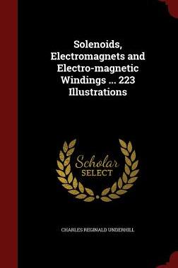 【预售】Solenoids, Electromagnets and Electr...