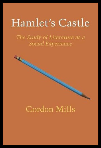 【预售】Hamlet's Castle: The Study of Literature as a Soc