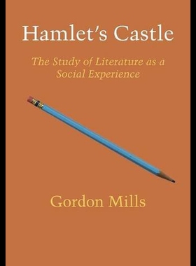 【预售】Hamlet's Castle: The Study of Literature as a Soc